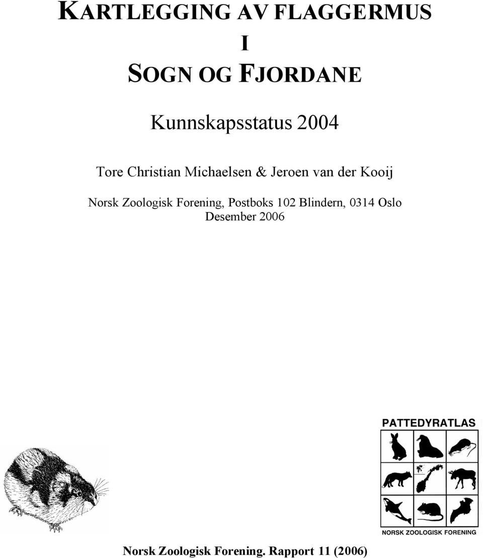 van der Kooij Norsk Zoologisk Forening, Postboks 102