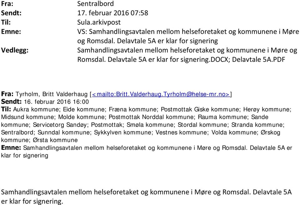 PDF Fra: Tyrholm, Britt Valderhaug [<mailto:britt.valderhaug.tyrholm@helse-mr.no>] Sendt: 16.