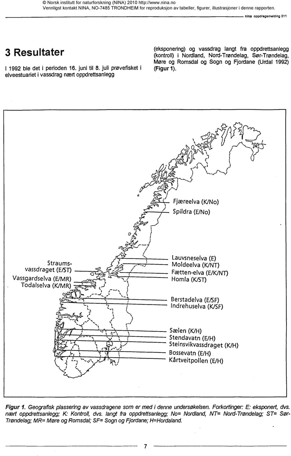 Fjordane (Urdal 1992) (Figur 1)., r ----N".--.. - I.---,. "efj 1,1 r....,,,,c.