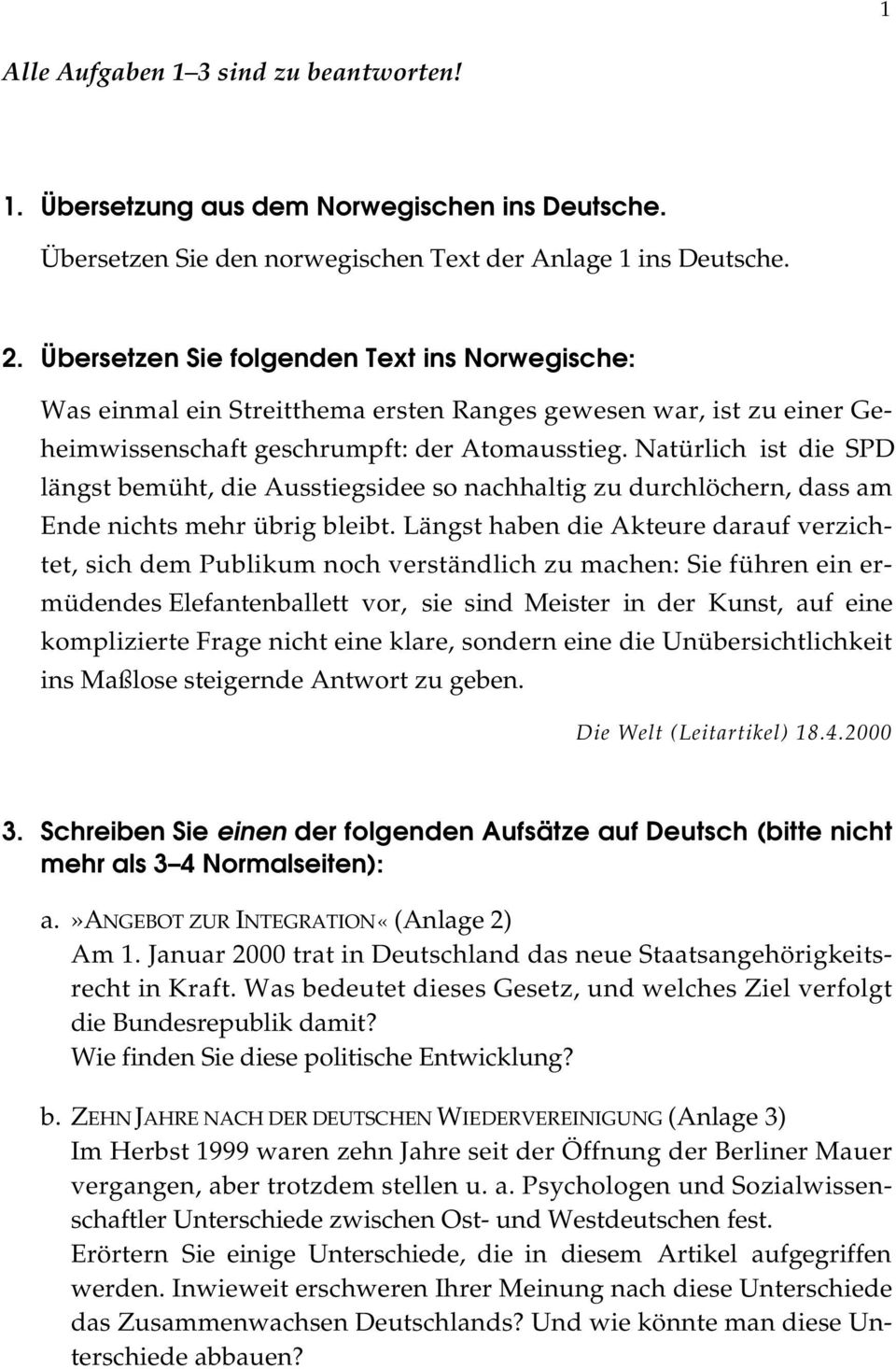 Natürlich ist die SPD längst bemüht, die Ausstiegsidee so nachhaltig zu durchlöchern, dass am Ende nichts mehr übrig bleibt.