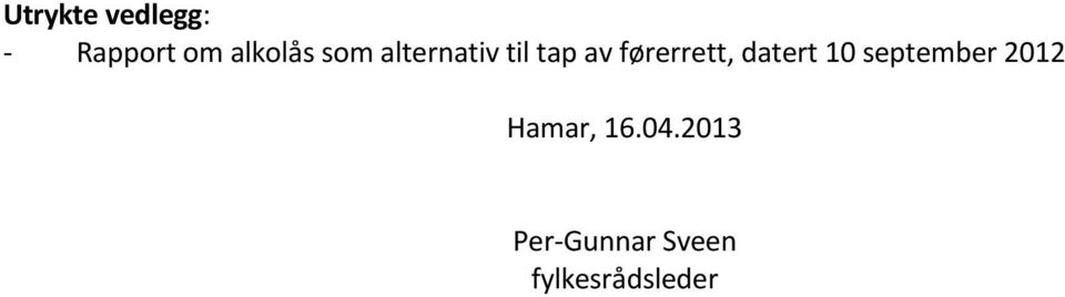 datert 10 september 2012 Hamar, 16.04.