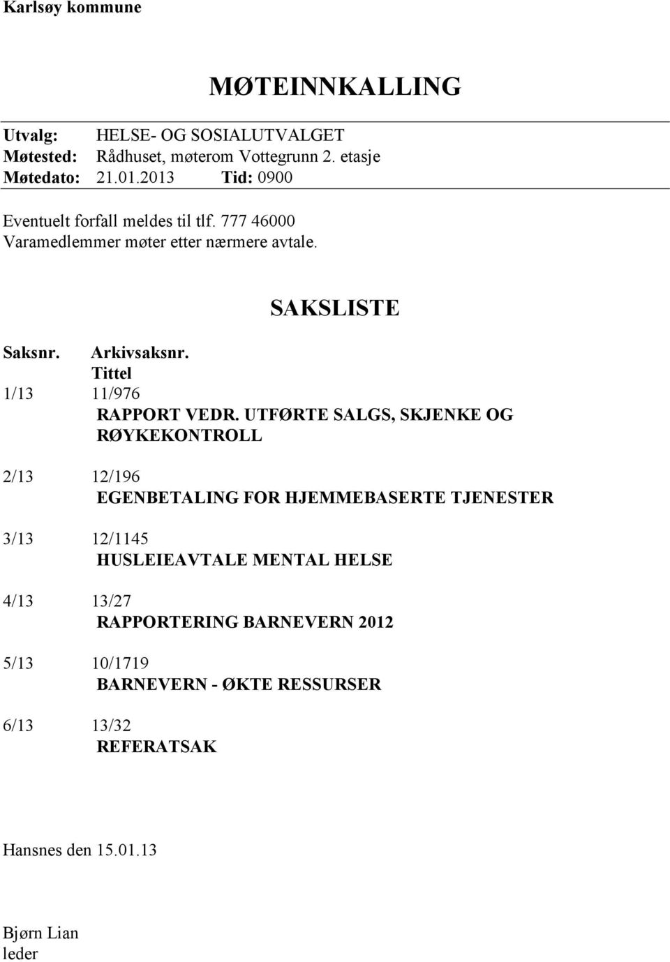 Tittel 1/13 11/976 RAPPORT VEDR.