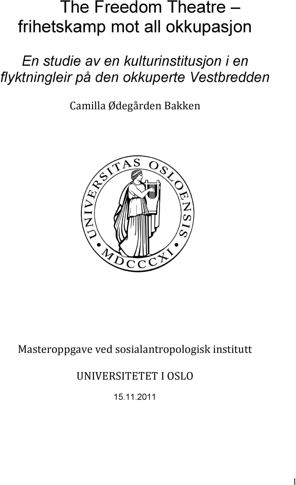 okkuperte Vestbredden Camilla Ødegården Bakken