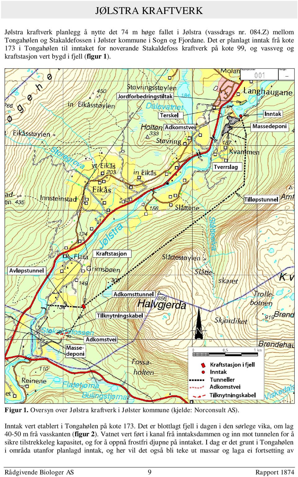 Oversyn over Jølstra kraftverk i Jølster kommune (kjelde: Norconsult AS). Inntak vert etablert i Tongahølen på kote 173.