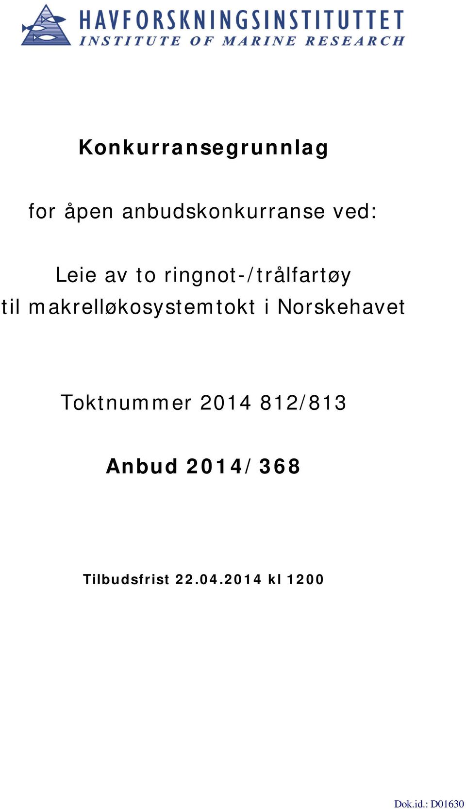 makrelløkosystemtokt i Norskehavet Toktnummer 2014
