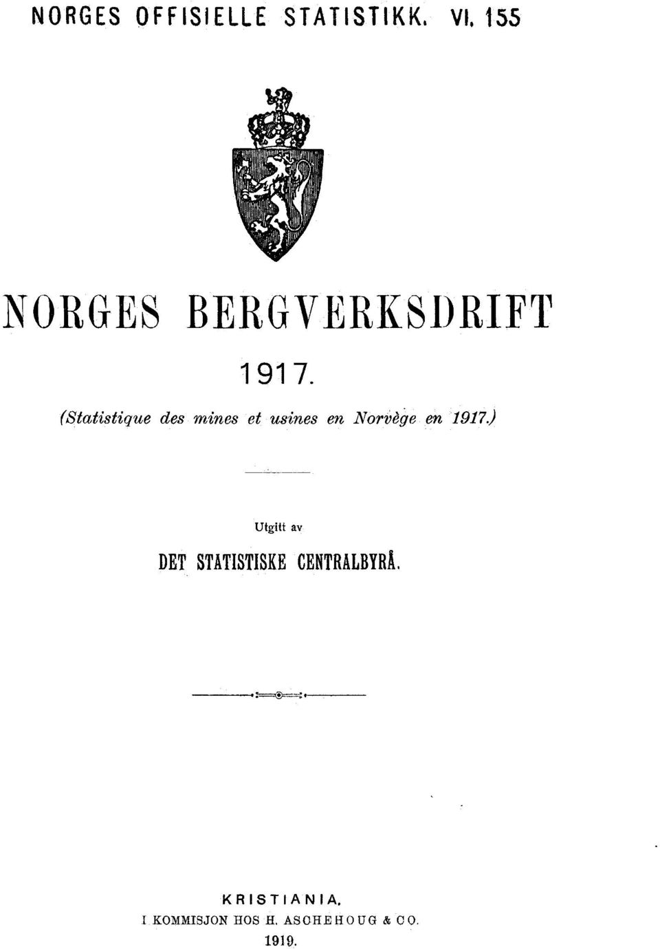 (Statistique des mines et usines en Norvége en 1917)