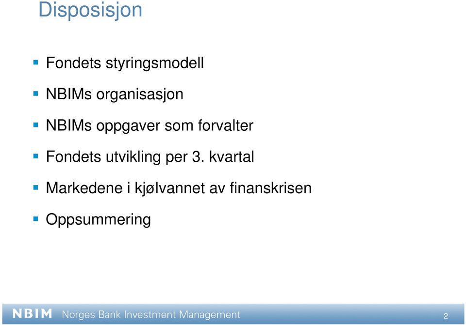 Fondets utvikling per 3.