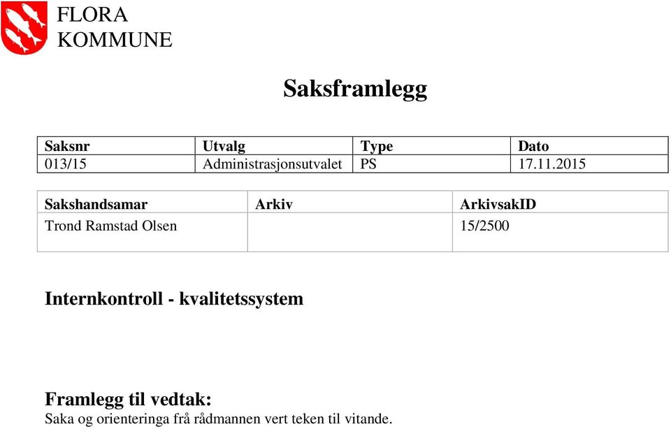 2015 Sakshandsamar Arkiv ArkivsakID Trond Ramstad Olsen