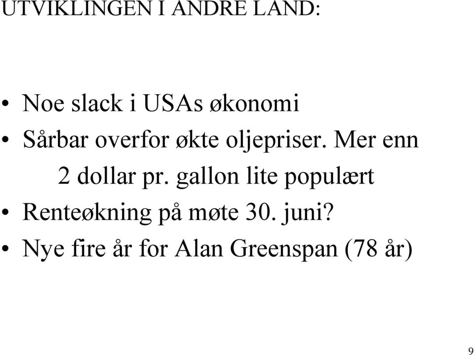 Mer enn 2 dollar pr.