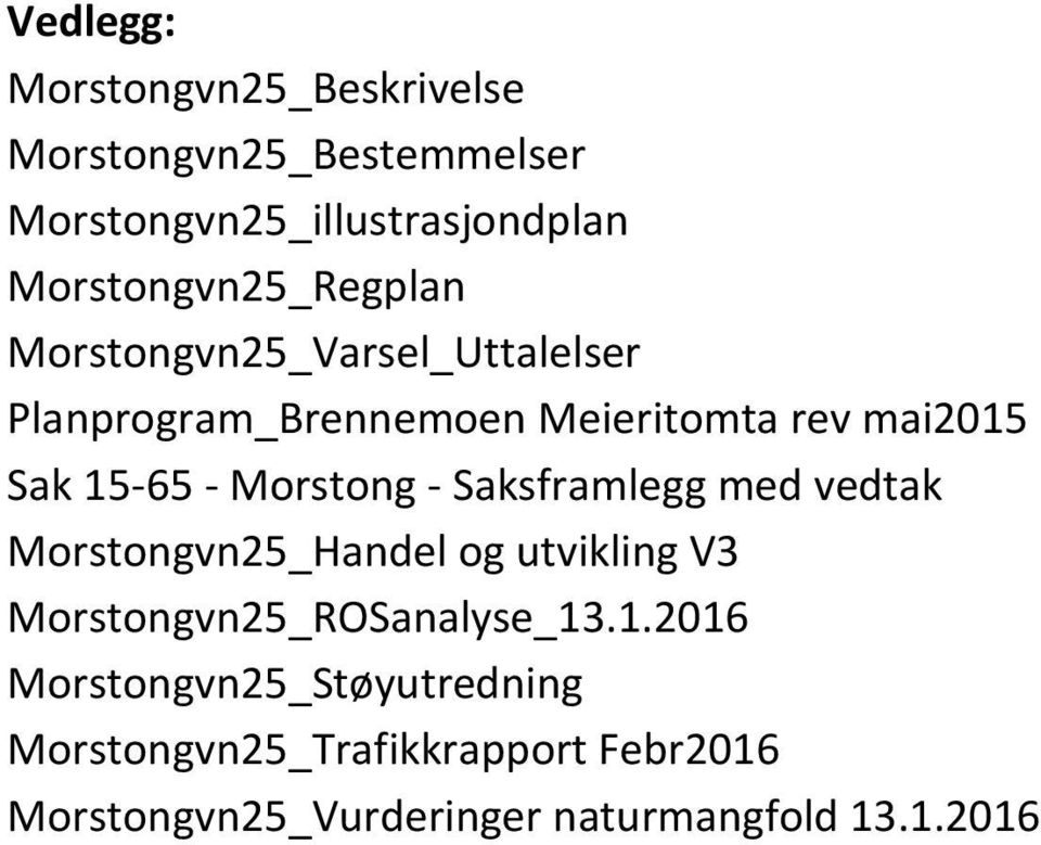 15-65 - Morstong - Saksframlegg med vedtak Morstongvn25_Handel og utvikling V3