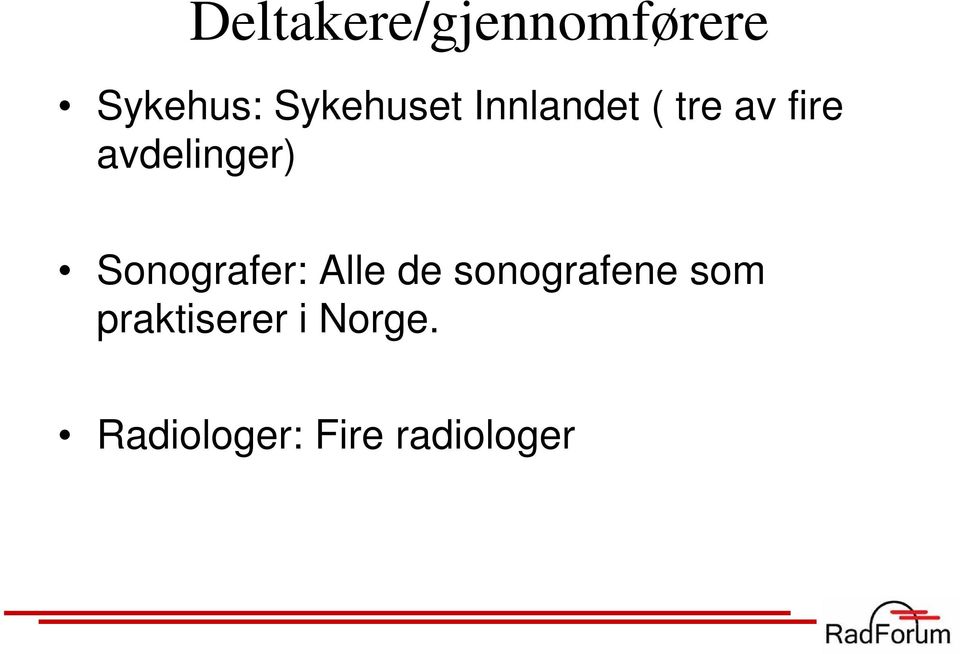 avdelinger) Sonografer: Alle de