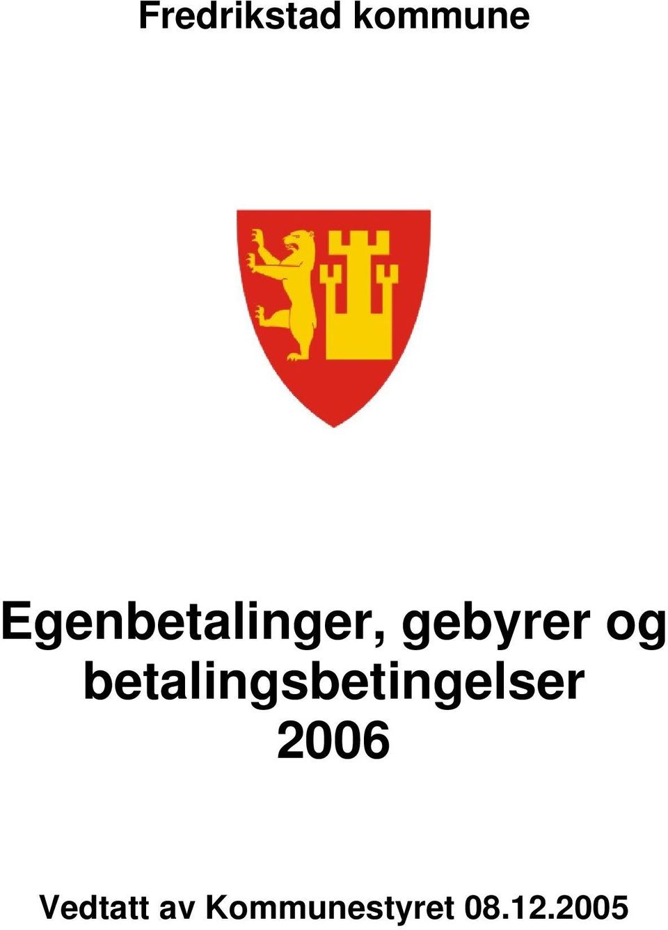 betalingsbetingelser 2006