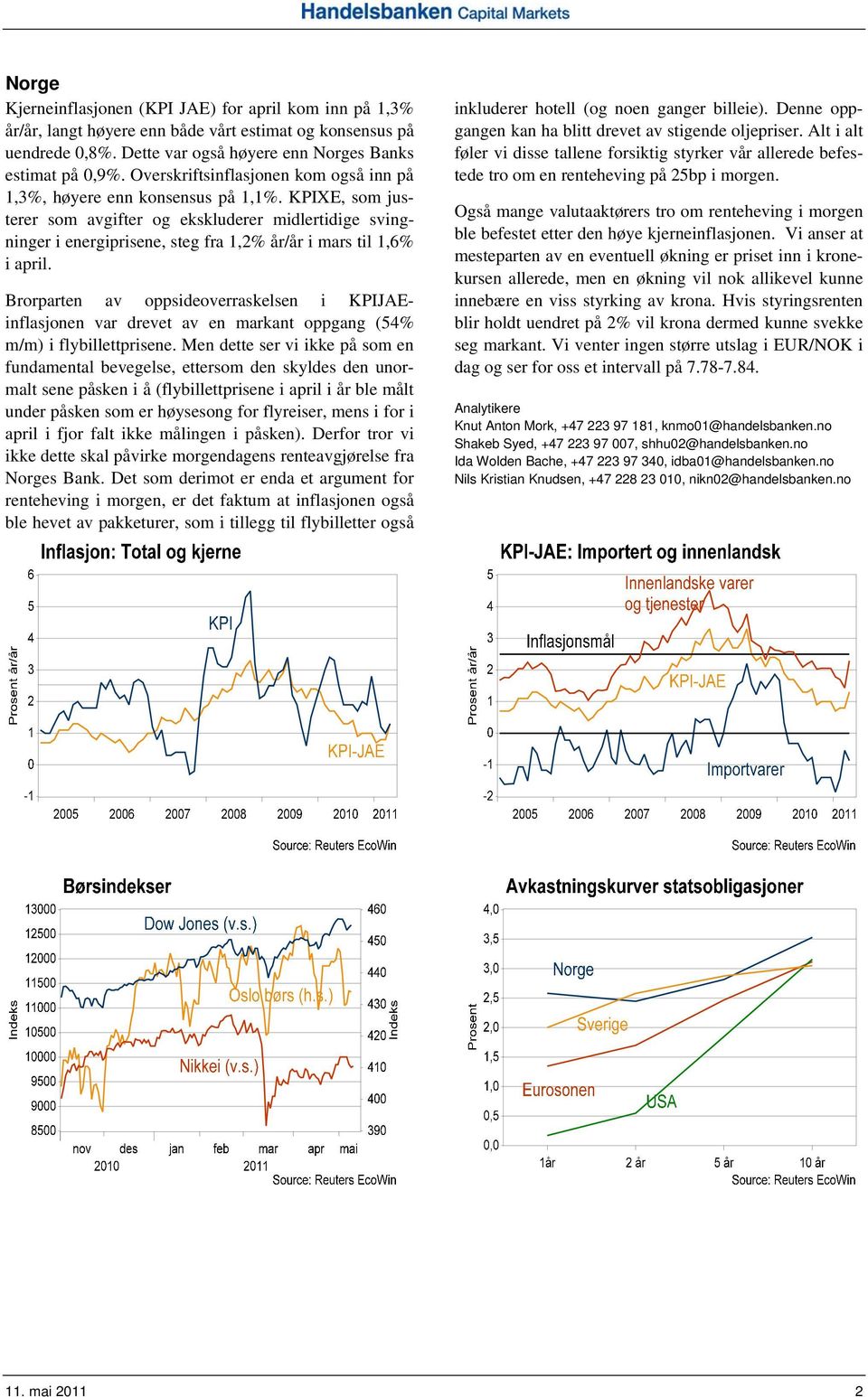 KPIXE, som justerer som avgifter og ekskluderer midlertidige svingninger i energiprisene, steg fra 1,2% år/år i mars til 1,6% i april.