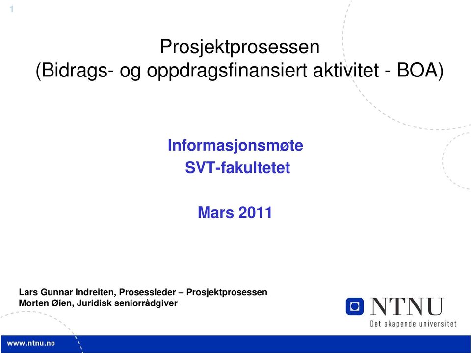 Informasjonsmøte SVT-fakultetet Mars 2011 Lars