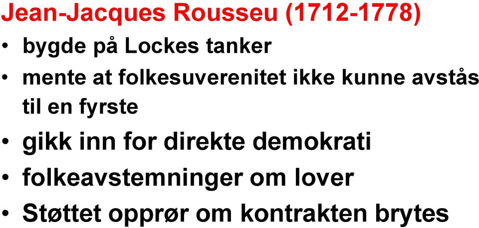 til en fyrste gikk inn for direkte demokrati