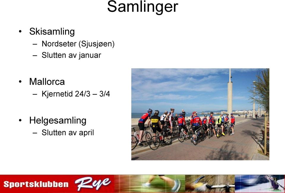 Samlinger Mallorca Kjernetid