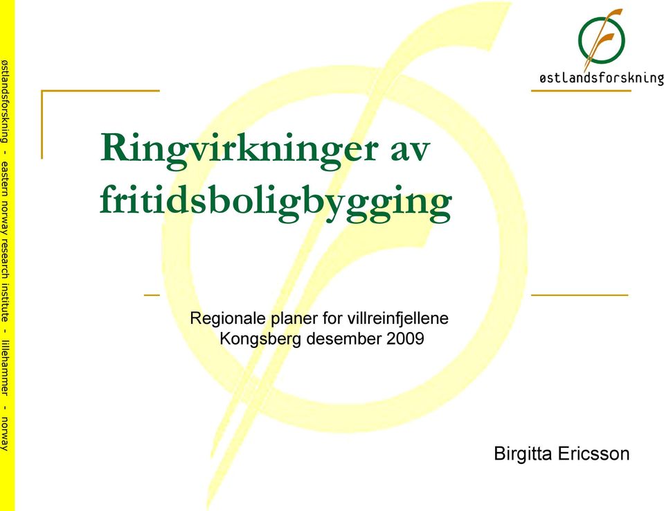 av fritidsboligbygging Regionale planer for