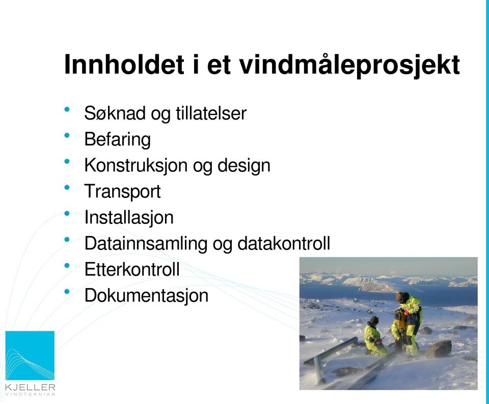 design Transport Installasjon