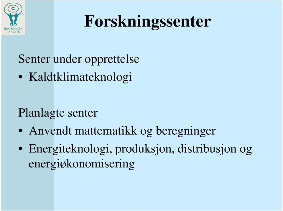 mattematikk og beregninger Energiteknologi,