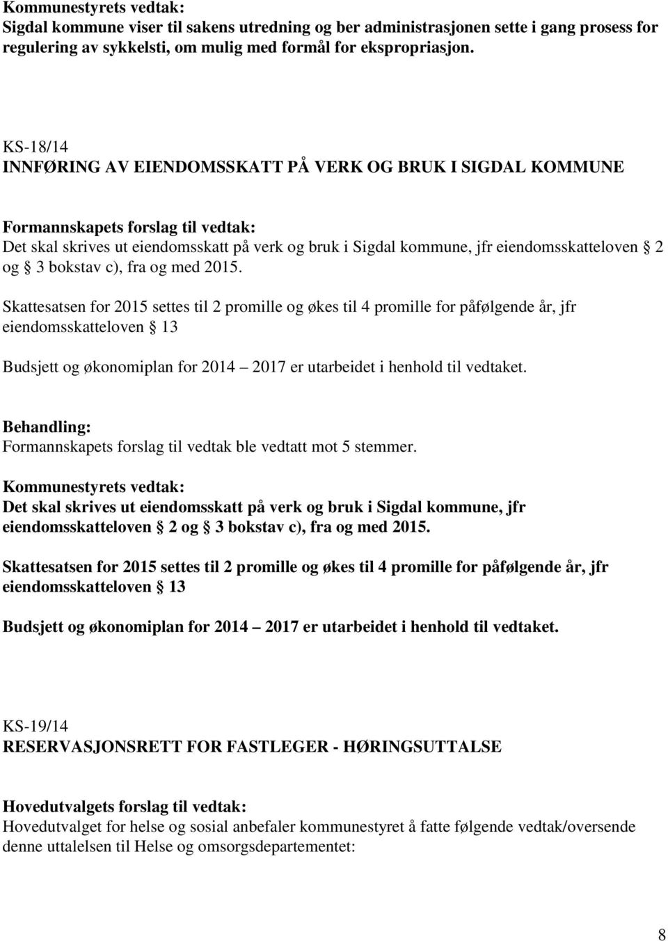 og 3 bokstav c), fra og med 2015.