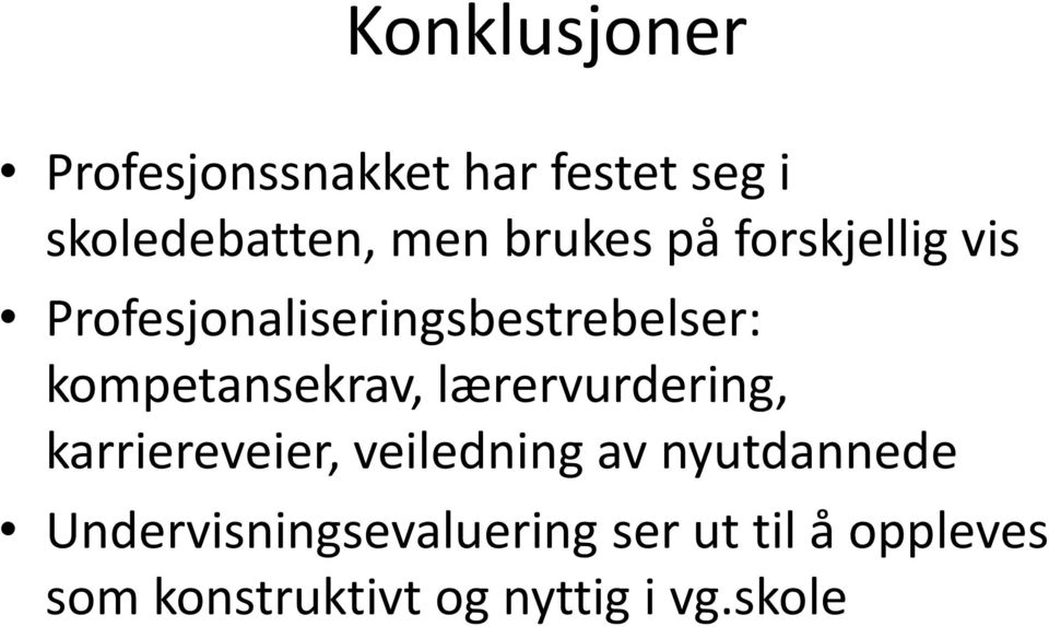 kompetansekrav, lærervurdering, karriereveier, veiledning av