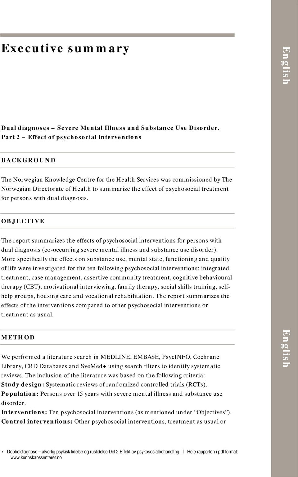 psychosocial treatment for persons with dual diagnosis.