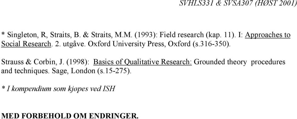 Oxford University Press, Oxford (s.316-350). Strauss & Corbin, J.
