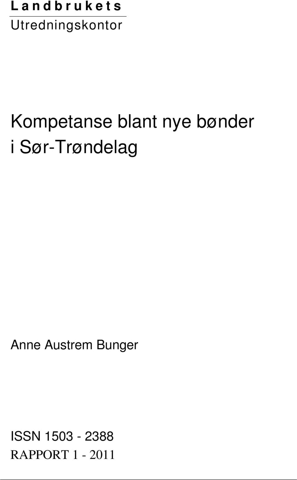 Sør-Trøndelag Anne Austrem