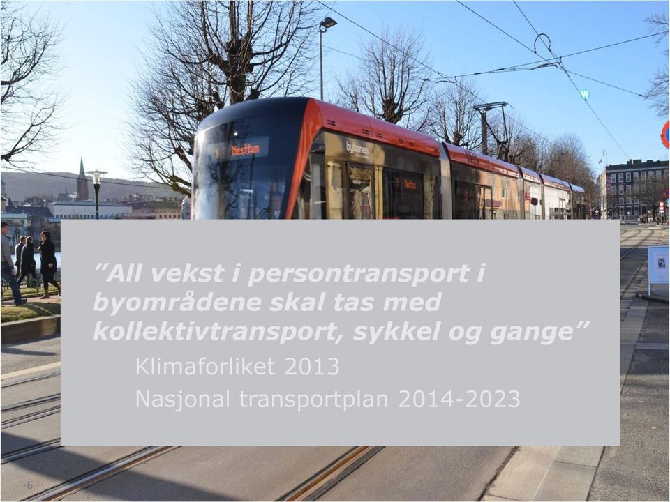 kollektivtransport, sykkel og gange