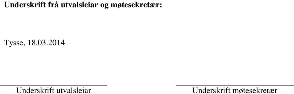 03.2014 Underskrift