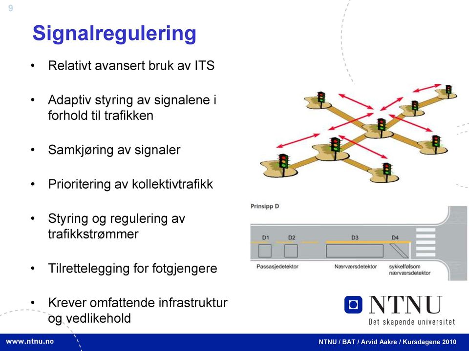 av kollektivtrafikk Styring og regulering av trafikkstrømmer