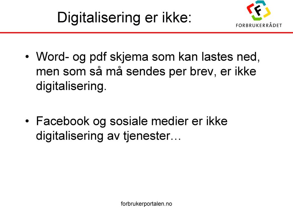 brev, er ikke digitalisering.