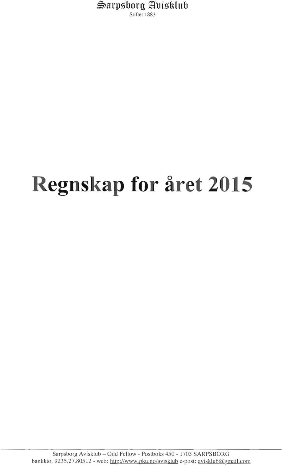 0-1703 SARPSBORG bankklo. 9235.27.