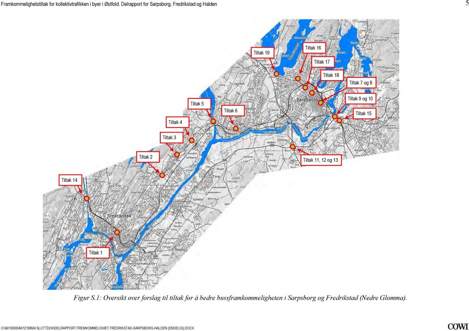 forslag til tiltak for å bedre bussframkommeligheten i Sarpsborg og Fredrikstad (Nedre Glomma)