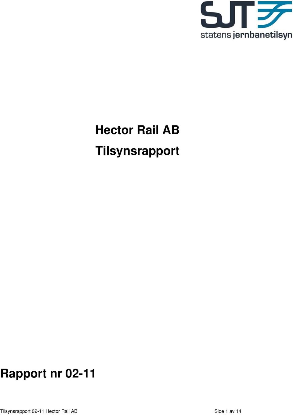 nr 02-11 Tilsynsrapport