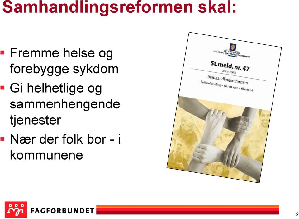 helhetlige og sammenhengende