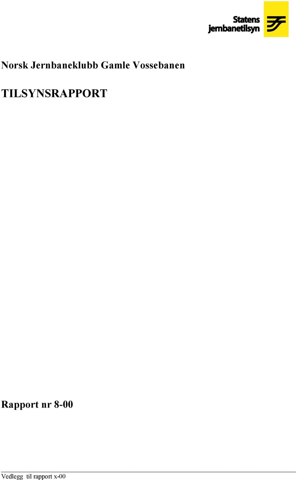 TILSYNSRAPPORT Rapport