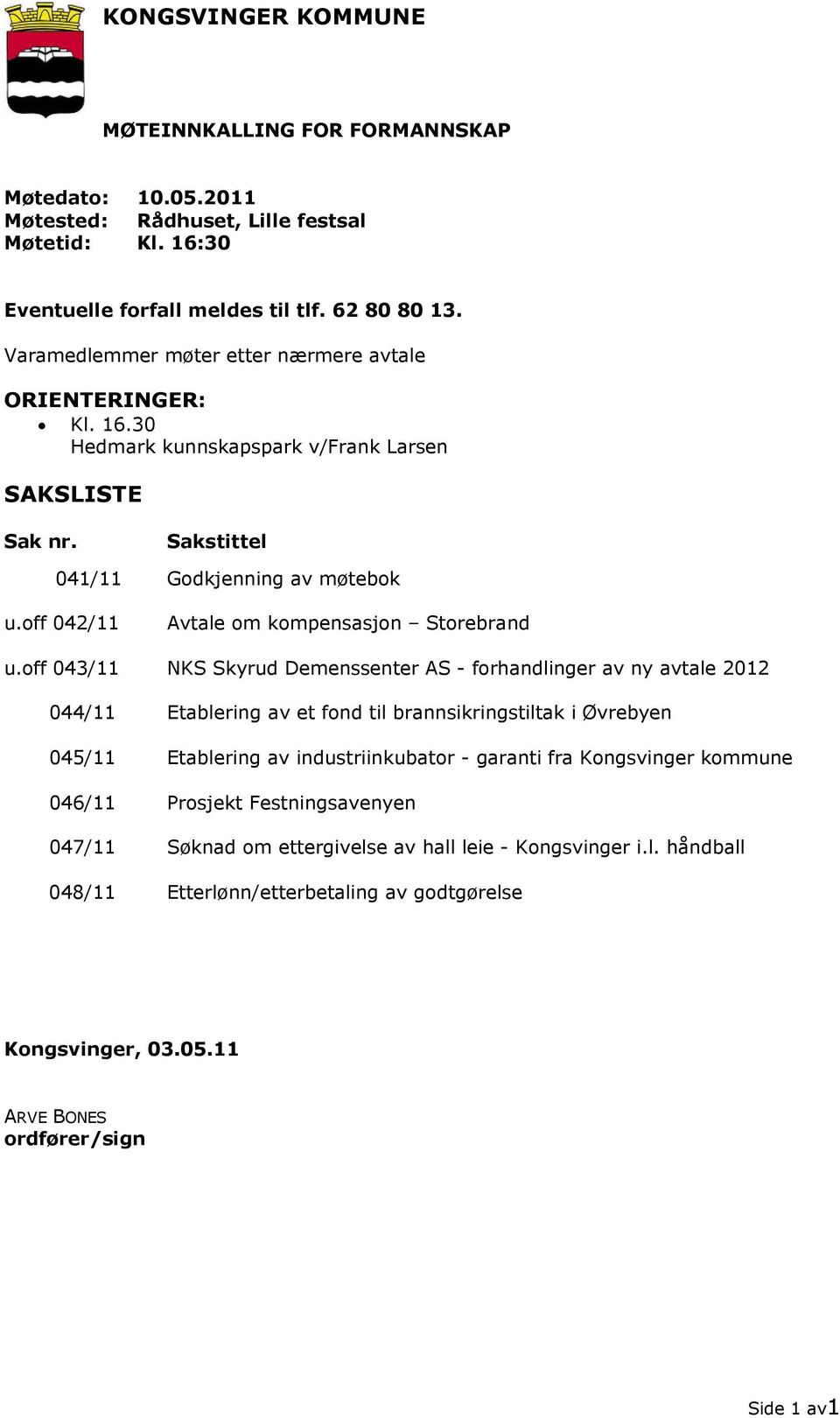 off 042/11 Avtale om kompensasjon Storebrand u.