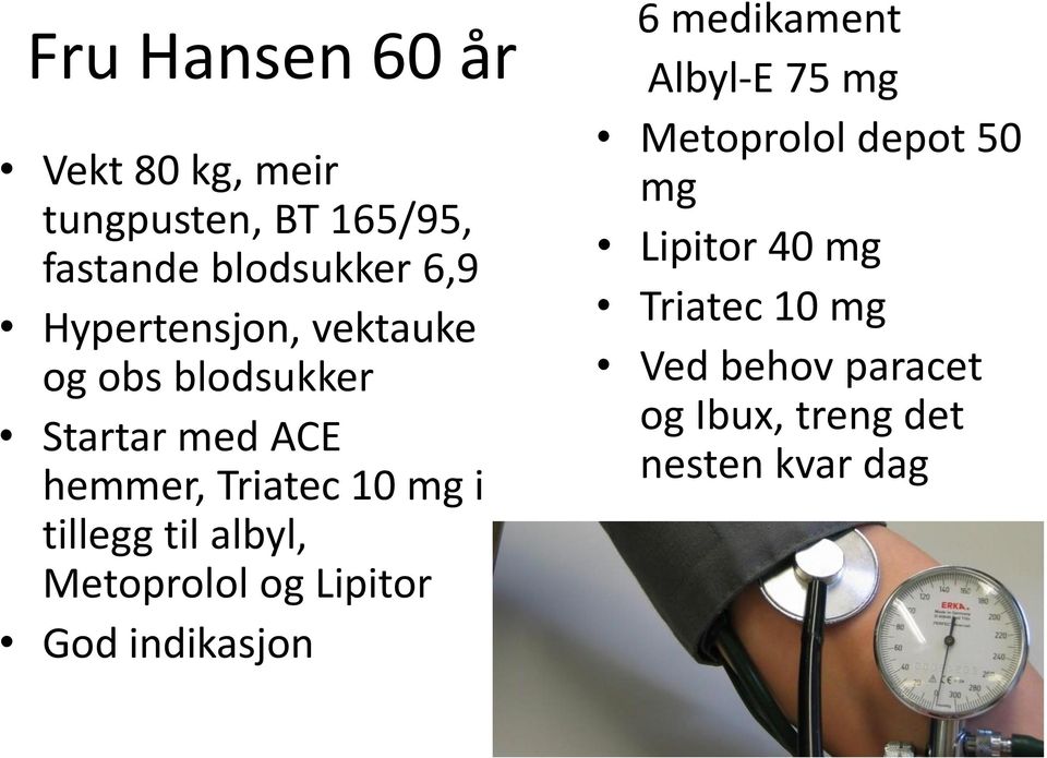 tillegg til albyl, Metoprolol og Lipitor God indikasjon 6 medikament Albyl-E 75 mg