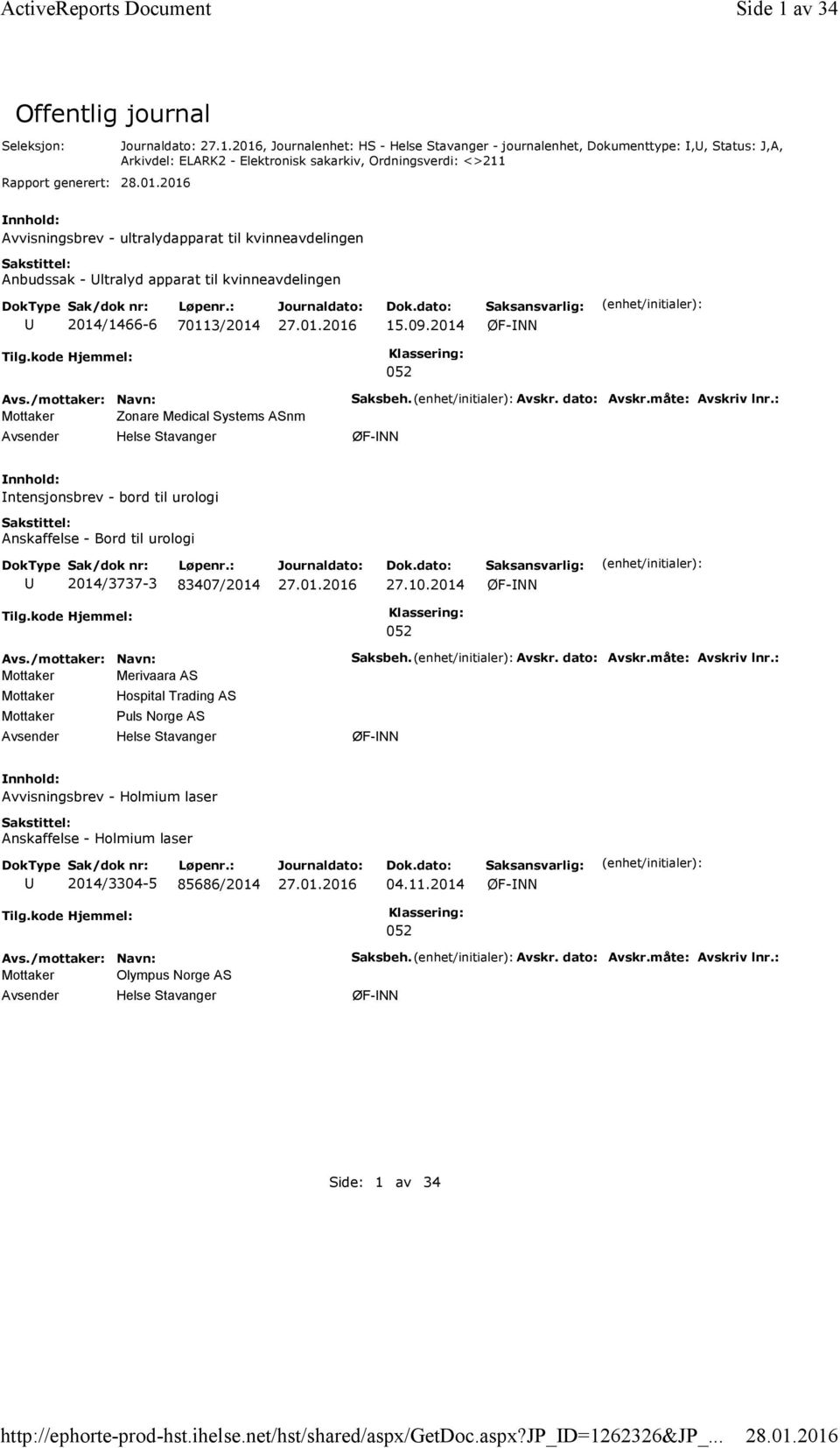 av 34 Offentlig journal Seleksjon: Rapport generert: 27.1.