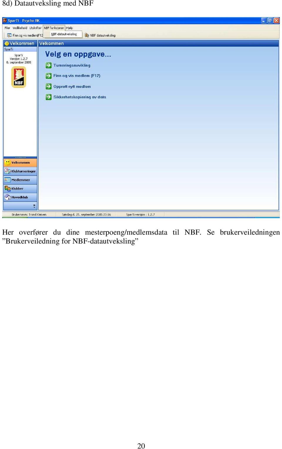 mesterpoeng/medlemsdata til NBF.