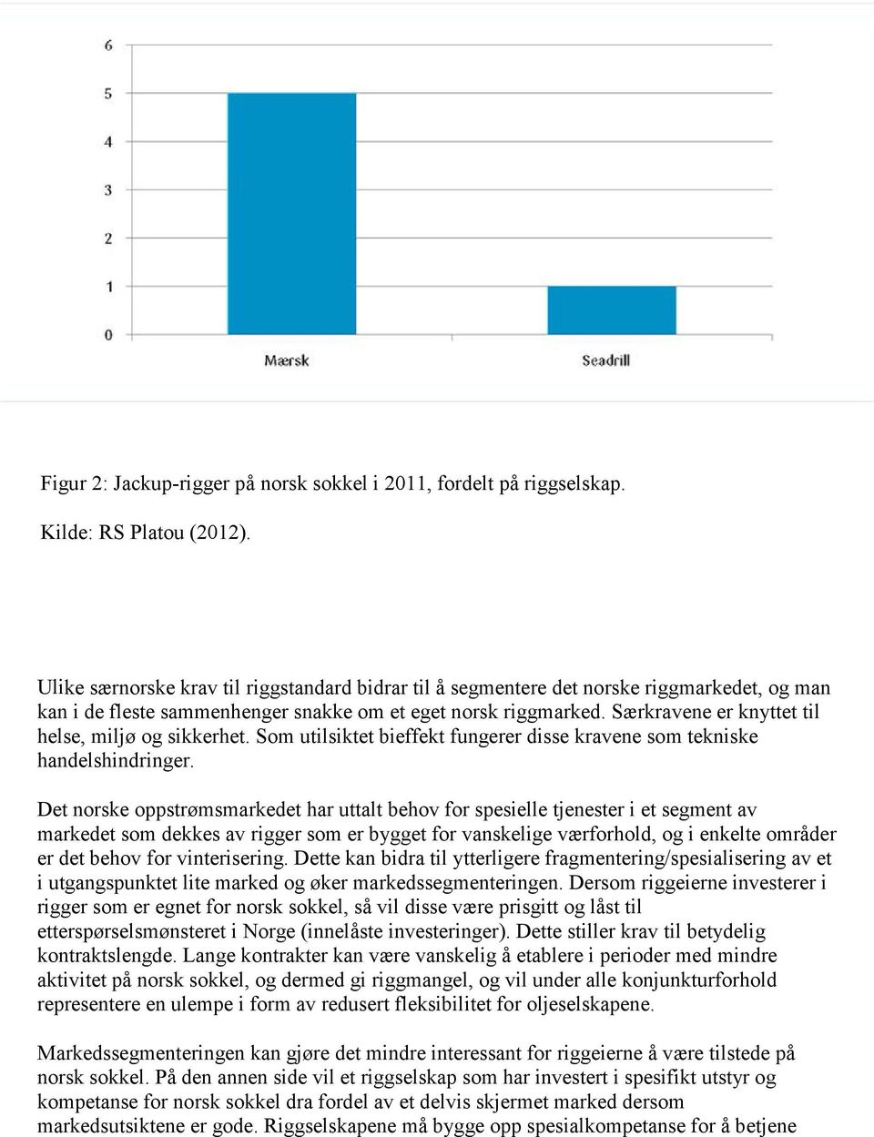 Særkravene er knyttet til helse, miljø og sikkerhet. Som utilsiktet bieffekt fungerer disse kravene som tekniske handelshindringer.