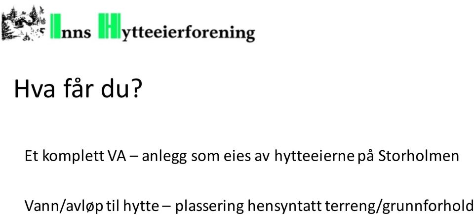 hytteeierne på Storholmen