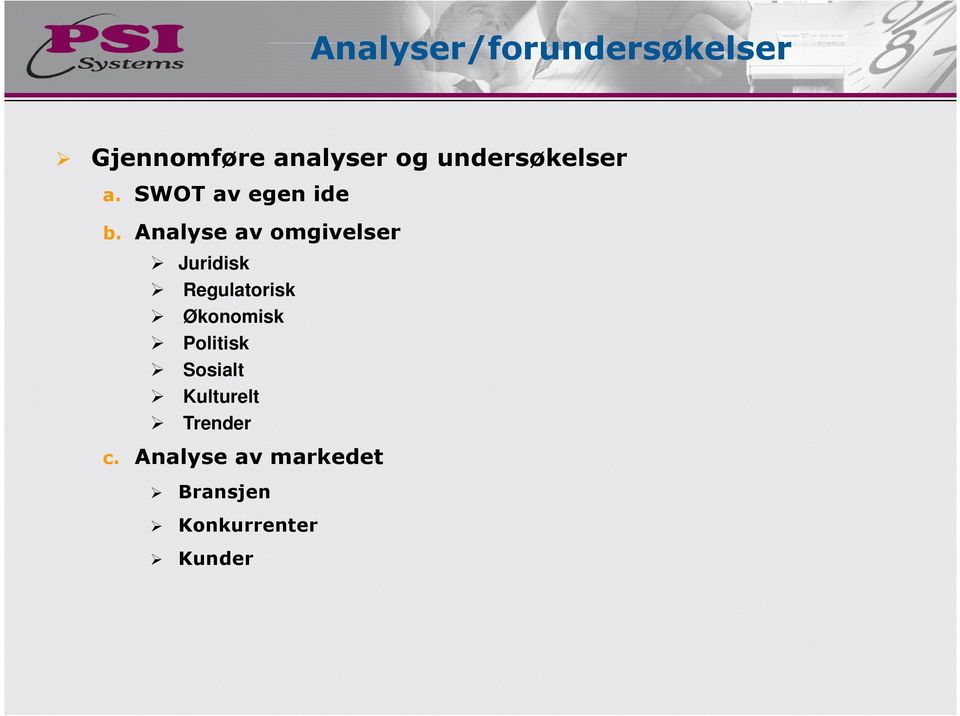 Analyse av omgivelser Juridisk Regulatorisk Økonomisk