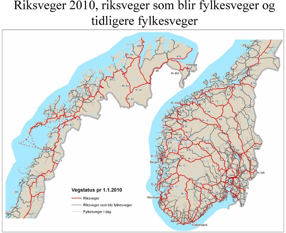 blir fylkesveger