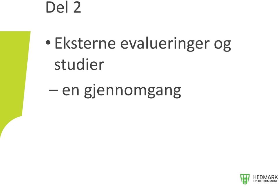 evalueringer