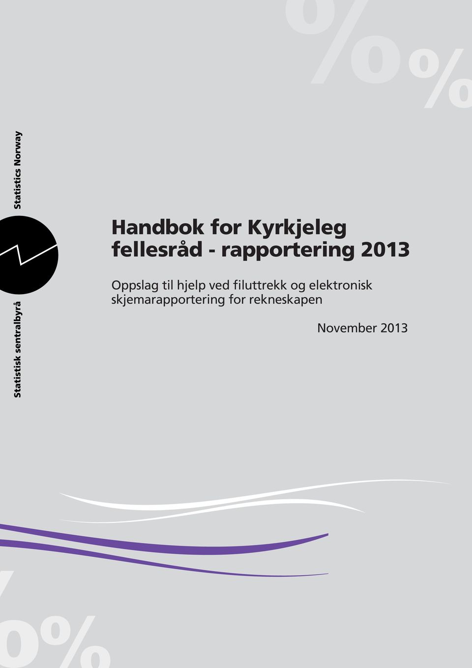 ved filuttrekk og elektronisk