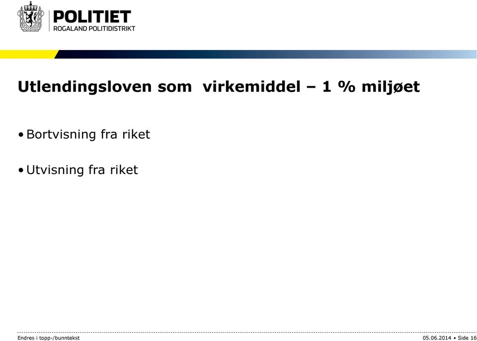 riket Utvisning fra riket Endres