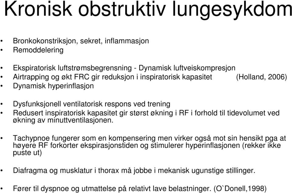 forhold til tidevolumet ved økning av minuttventilasjonen.