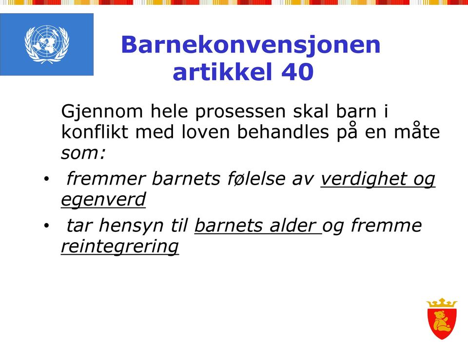 som: fremmer barnets følelse av verdighet og